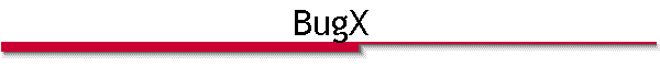 BugX