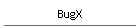 BugX