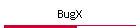 BugX